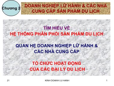 Kinh doanh lữ hành - Chương 2: Doanh nghiệp lữ hành và các nhà cung cấp sản phẩm du lịch