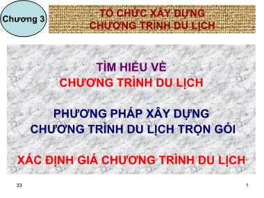 Kinh doanh lữ hành - Chương 3: Tổ chức xây dựng chương trình du lịch