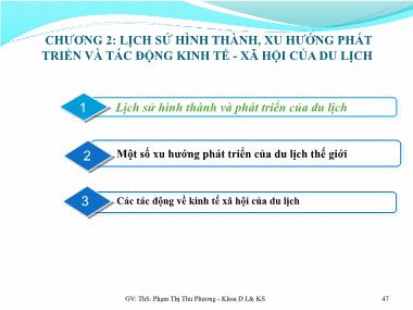 Kinh tế du lịch - Chương 2: Lịch sử hình thành, xu hướng phát triển và tác động kinh tế - Xã hội của du lịch