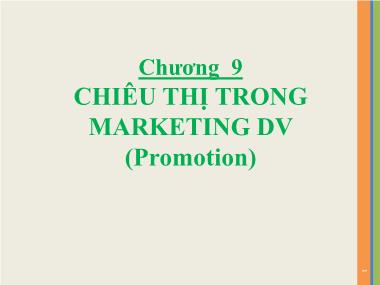 Marketing dịch vụ - Chương 9: Chiêu thị trong marketing dịch vụ (promotion)