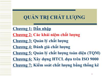 Quản trị chất lượng - Chương 2: Các khái niệm chất lượng