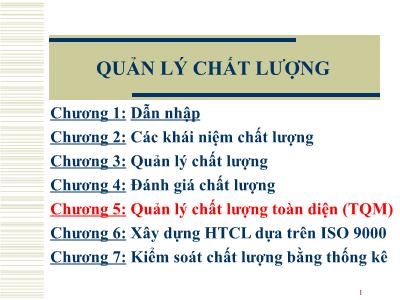 Quản trị chuỗi cung ứng - Chương 5: Quản lý chất lượng toàn diện (TQM)