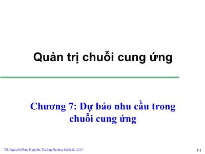 Quản trị chuỗi cung ứng - Chương 7: Dự báo nhu cầu trong chuỗi cung ứng