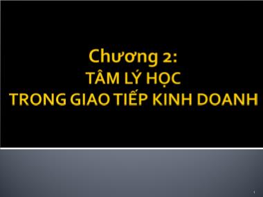 Quản trị kinh doanh - Chương 2: Tâm lí học trong giao tiếp kinh doanh