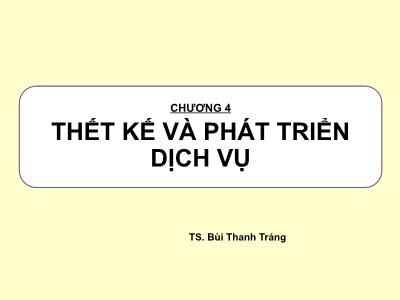 Quản trị kinh doanh - Chương 4: Thết kế và phát triển dịch vụ