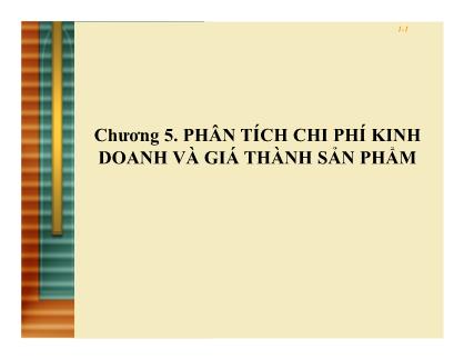 Quản trị kinh doanh - Chương 5: Phân tích chi phí kinh doanh và giá thành sản phẩm