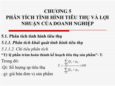 Quản trị kinh doanh - Chương 5: Phân tích tình hình tiêu thụ và lợi nhuận của doanh nghiệp