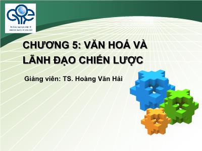 Quản trị kinh doanh - Chương 5: Văn hoá và lãnh đạo chiến lược