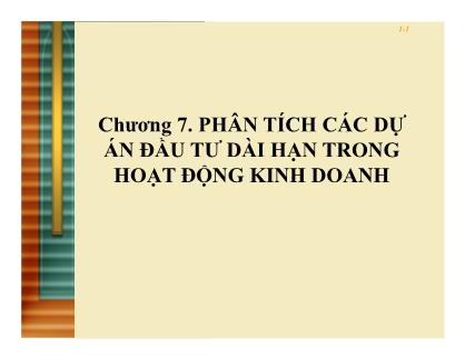 Quản trị kinh doanh - Chương 7: Phân tích các dự án đầu tư dài hạn trong hoạt động kinh doanh