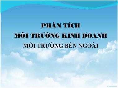 Quản trị kinh doanh - Phân tích môi trường kinh doanh