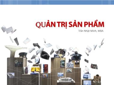 Quản trị kinh doanh - Quản trị sản phẩm