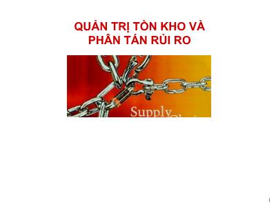 Quản trị kinh doanh - Quản trị tồn kho và phân tán rủi ro