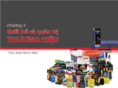 Quản trị thương hiệu - Chương 3: Thiết kế và quản trị thương hiệu