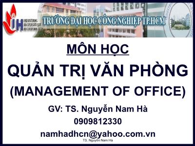 Quản trị văn phòng - Chương 1: Khái quát về quản trị văn phòng