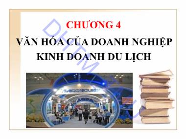 Tài nguyên du lịch - Chương 4: Văn hóa của doanh nghiệp kinh doanh du lịch