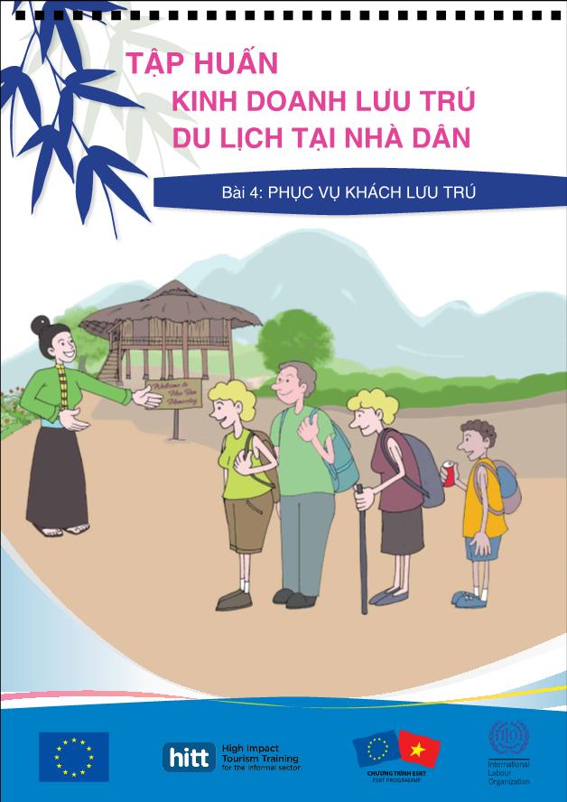 Tập huấn kinh doanh lưu trú du lịch tại nhà dân - Bài 04: Phục vụ khách lưu trú