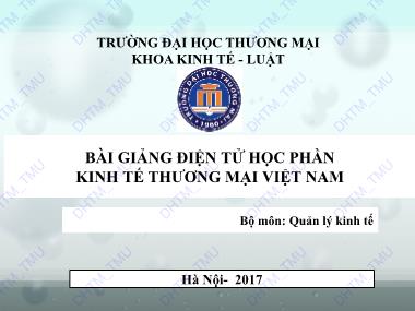 Kinh tế thương mại Việt Nam - Chương 1: Vai trò của thương mại trong sự phát triển KT - XH Việt Nam
