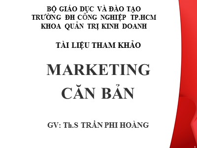 Marketing căn bản - Chương 1: Nhập môn về marketing