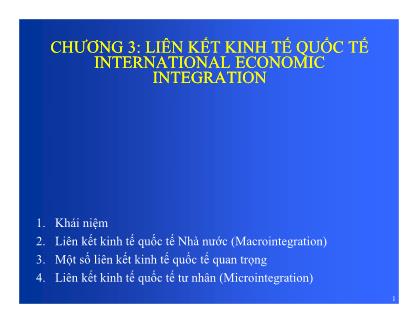 Quản trị kinh doanh quốc tế - Chương 3: Liên kết kinh tế quốc tế