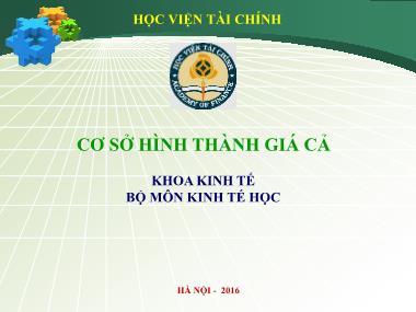 Bài giảng Cơ sở hình thành giá cả - Chương 1: Tổng quan về sự hình thành giá cả