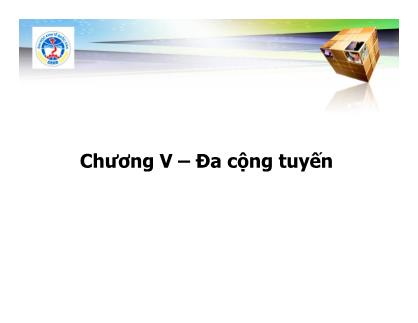 Bài giảng Kinh tế lượng - Chương V: Đa cộng tuyến