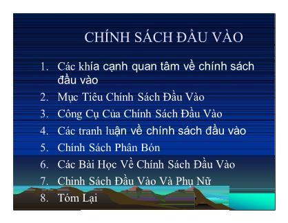 Bài giảng Kinh tế nông nghiệp - Chương 5: Chính sách đầu vào