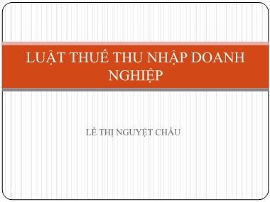 Bài giảng Luật thuế thu nhập doanh nghiệp