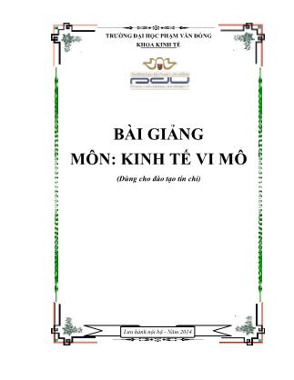 Bài giảng môn kinh tế vi mô - Trường Đại học Phạm Văn Đồng