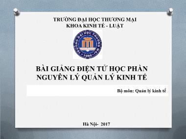 Bài giảng Nguyên lý quản lý kinh tế - Chương mở đầu: Đối tượng, nội dung và phương pháp nghiên cứu