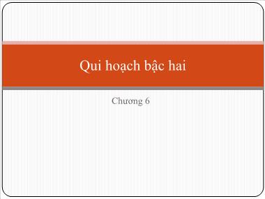 Bài giảng Quy hoạch thực nghiệm - Chương 6: Qui hoạch bậc hai