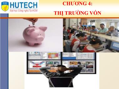 Bài giảng Thị trường và các định chế tài chính - Chương 4: Thị trường vốn