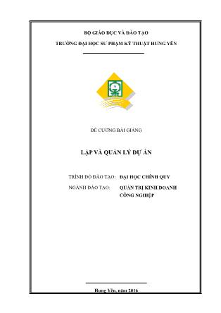 Đề cương bài giảng Lập và quản lý dự án