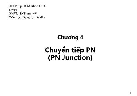 Dụng cụ bán dẫn - Chương 4: Chuyển tiếp PN (PN Junction)