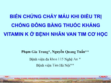 Bài giảng Biến chứng chảy máu khi điều trị chống đông bằng thuốc kháng vitamin k ở bệnh nhân van tim cơ học
