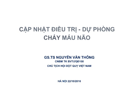 Bài giảng Cập nhật điều trị - Dự phòng chảy máu não
