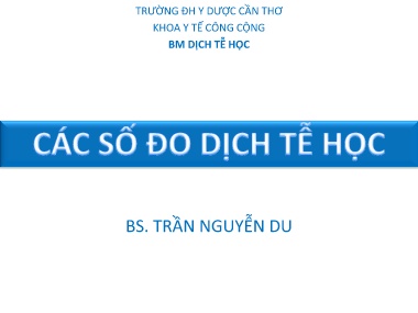 Bài giảng Dịch tễ học - Các số đo dịch tễ học
