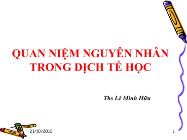 Bài giảng Dịch tễ học - Chương 10: Nguyên nhân trong dịch tễ học