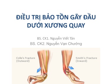 Bài giảng Điều trị bảo tồn gãy đầu dưới xương quay