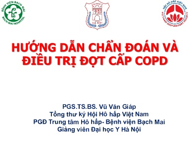 Bài giảng Hướng dẫn chẩn đoán và điều trị đợt cấp copd