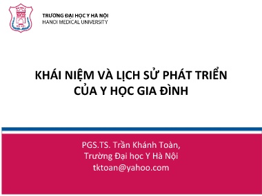 Bài giảng Khái niệm và lịch sử phát triển của y học gia đình