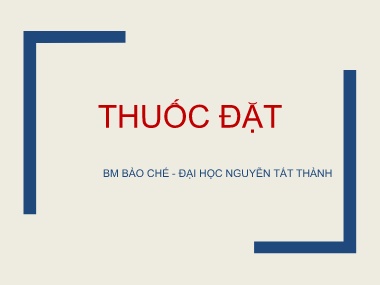 Bài giảng môn Bào chế - Thuốc đặt