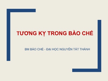 Bài giảng môn Bào chế - Tương kỵ trong bào chế