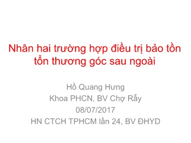 Bài giảng Nhân hai trường hợp điều trị bảo tồn tổn thương góc sau ngoài