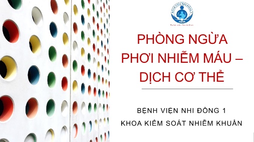 Bài giảng Phòng ngừa phơi nhiễm máu dịch cơ thể