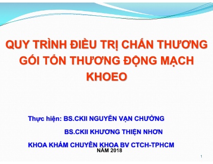 Bài giảng Quy trình điều trị chấn thương gối tổn thương động mạch khoeo
