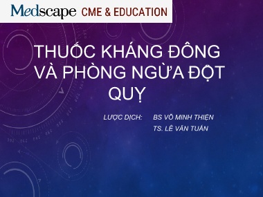 Bài giảng Thuốc kháng đông và phòng ngừa đột quỵ