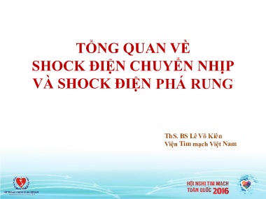 Bài giảng Tổng quan về shock điện chuyển nhịp và shock điện phá rung