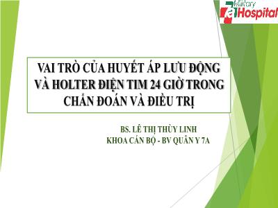 Bài giảng Vai trò của huyết áp lưu động và holter điện tim 24 giờ trong chẩn đoán và điều trị
