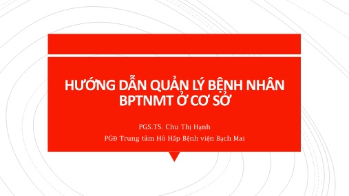 Tài liệu Hướng dẫn Quản lý bệnh nhân BPTNMT ở cơ sở